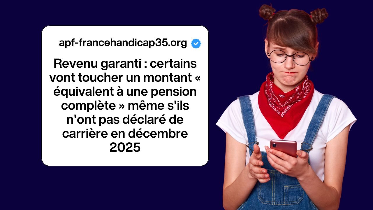 Revenu garanti : certains vont toucher un montant « équivalent à une pension complète » même s'ils n'ont pas déclaré de carrière en décembre 2025